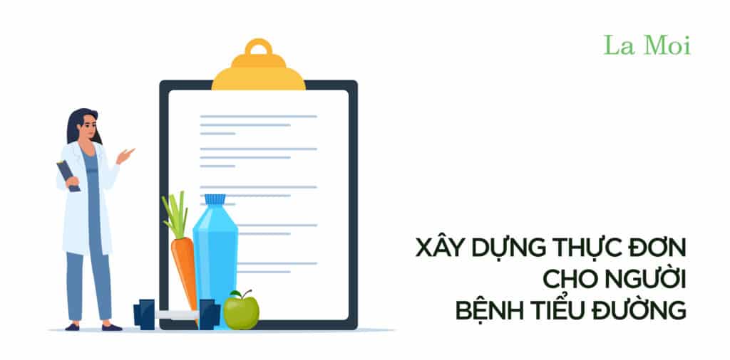 Xây dựng thực đơn cho người bệnh tiểu đường